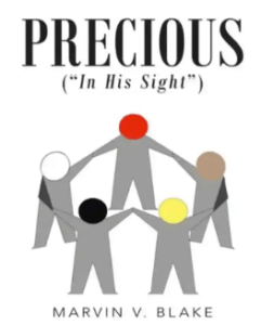 Author Interview Marvin Blake new book  Precious In His Sight