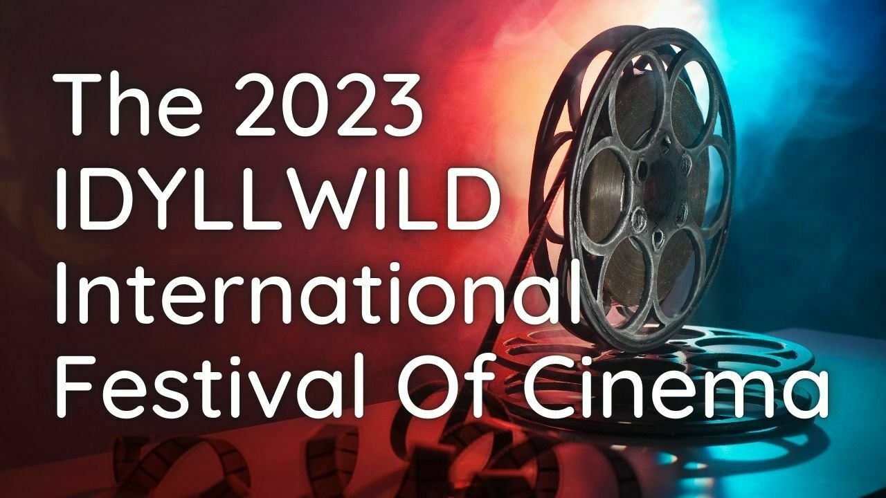 Idyllwild International Festival of Cinema, Latest celebrity entertainment news in the world vnmaths