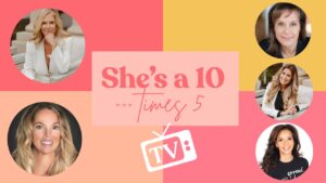 She's A 10 Times 5 Podcast Is Midlife Mindset For Women