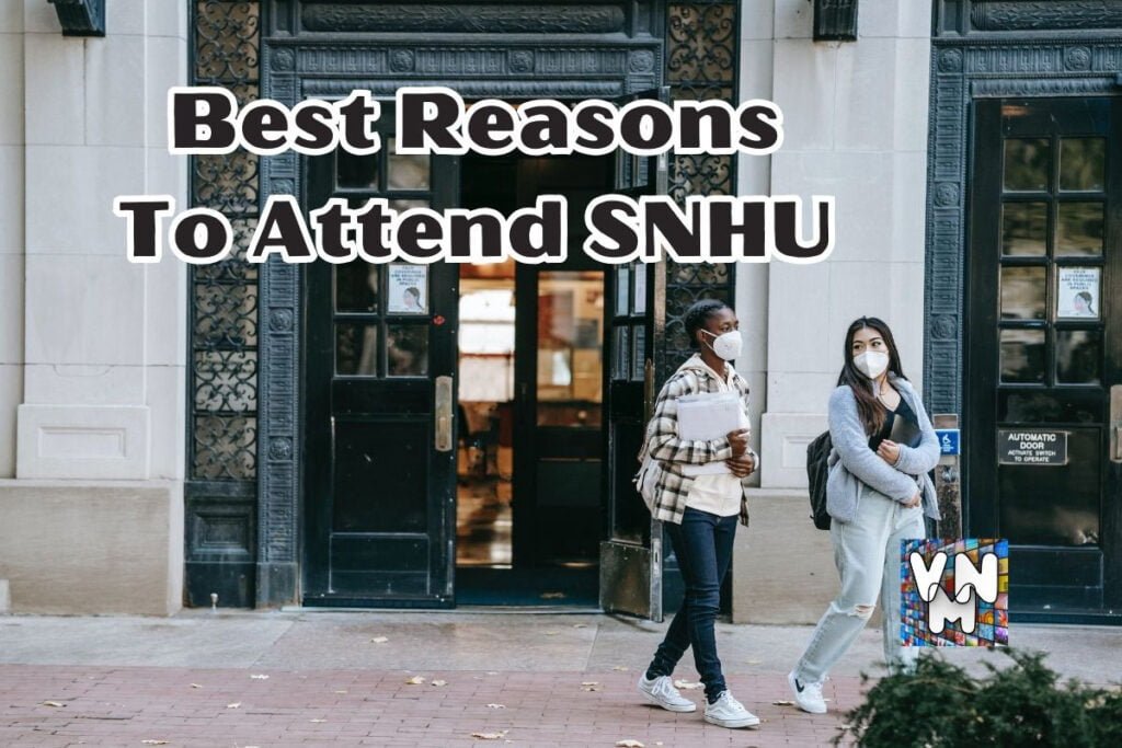 Best Reasons To Attend SNHU Educational Info with University and College Student Scholarship Blog