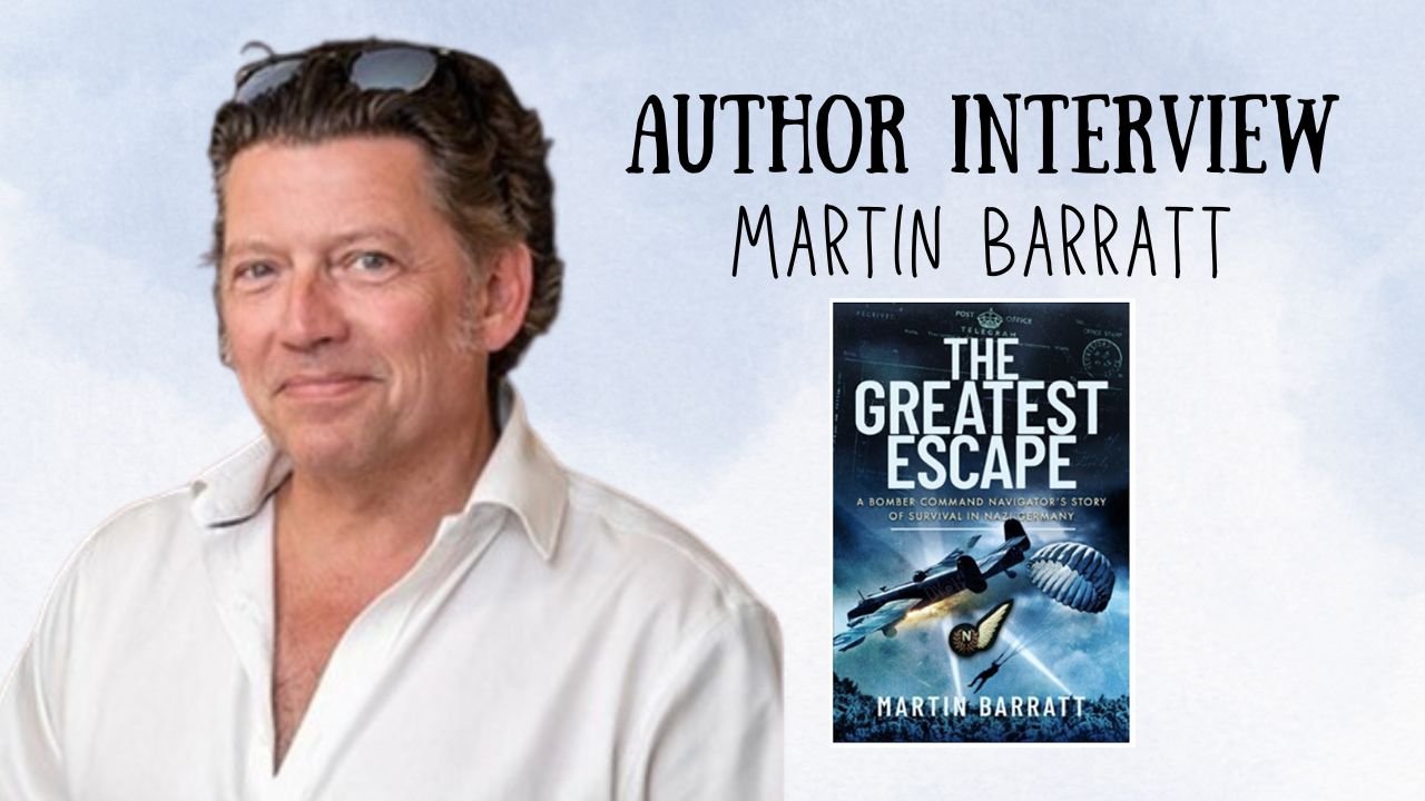 Author Interview - Martin Barratt - The Greatest Escape