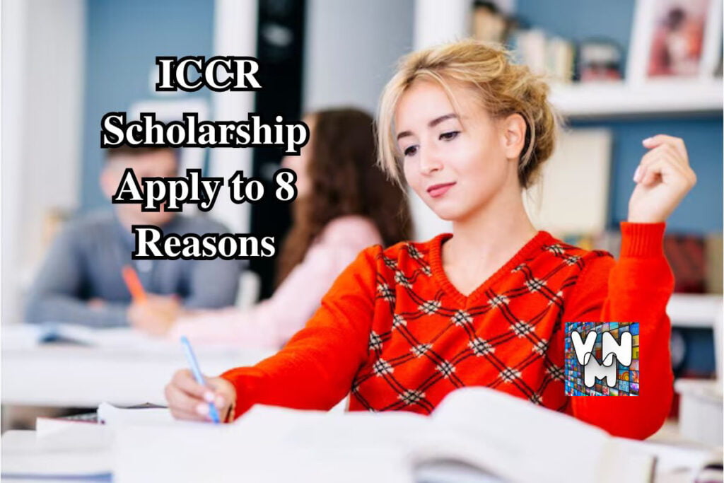 ICCR Scholarship Apply to 8 Reasons VnMaths Educational University College Scholarship Accident Lawyer
