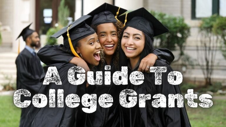 A Guide To College Grants